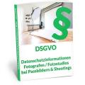 DSGVO für Fotograf & Fotostudio – Muster Datenschutzinformationen bei Auftragsannahme (Passbilder, Shootings, Hochzeiten & mehr)