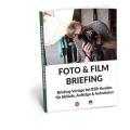Fotograf Briefing Vorlage – Shooting Checkliste Muster – Videograf Briefing