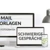 Email Vorlagen Fotografen Schwierige Gespräche E-Mail Muster