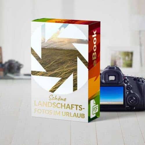 Schöne Landschaftsfotos im Urlaub – Handout / eBook