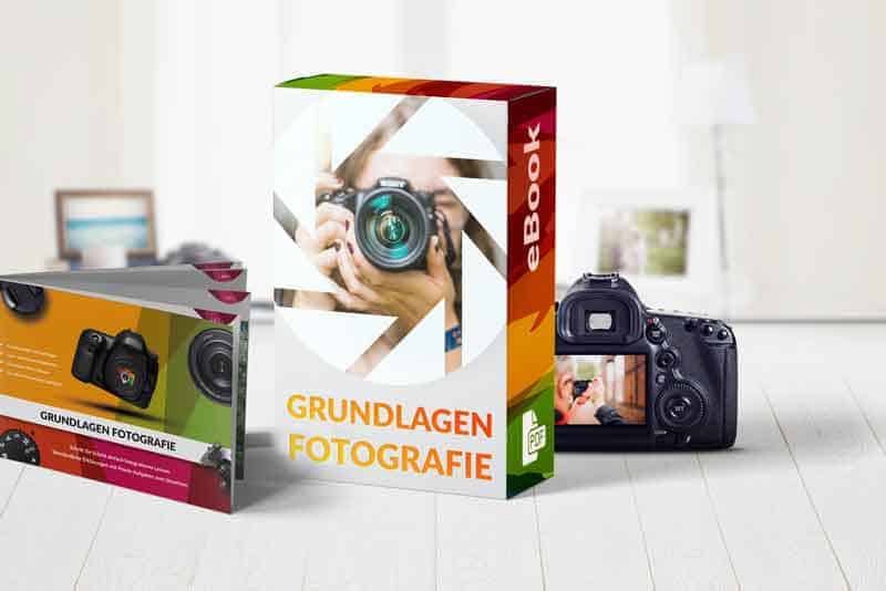 Grundlagen Fotografie ebook Einfach Fotografieren lernen