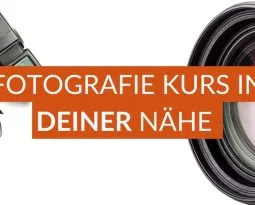 Fotografie Kurs in meiner Nähe – Fotokurse