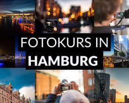 Fotokurs Hamburg – Fotografieren lernen mit Spaß und Praxis